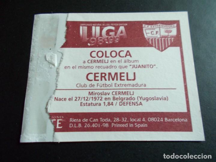 Cromos de f&uacute;tbol: ESTE 98-99 COLOCA CERMELJ EXTREMADURA VENTANILLA - Foto 2