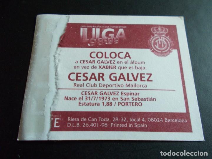 Cromos de f&uacute;tbol: CESAR GALVEZ MALLORCA ESTE 98-99 COLOCA VENTANILLA - Foto 2