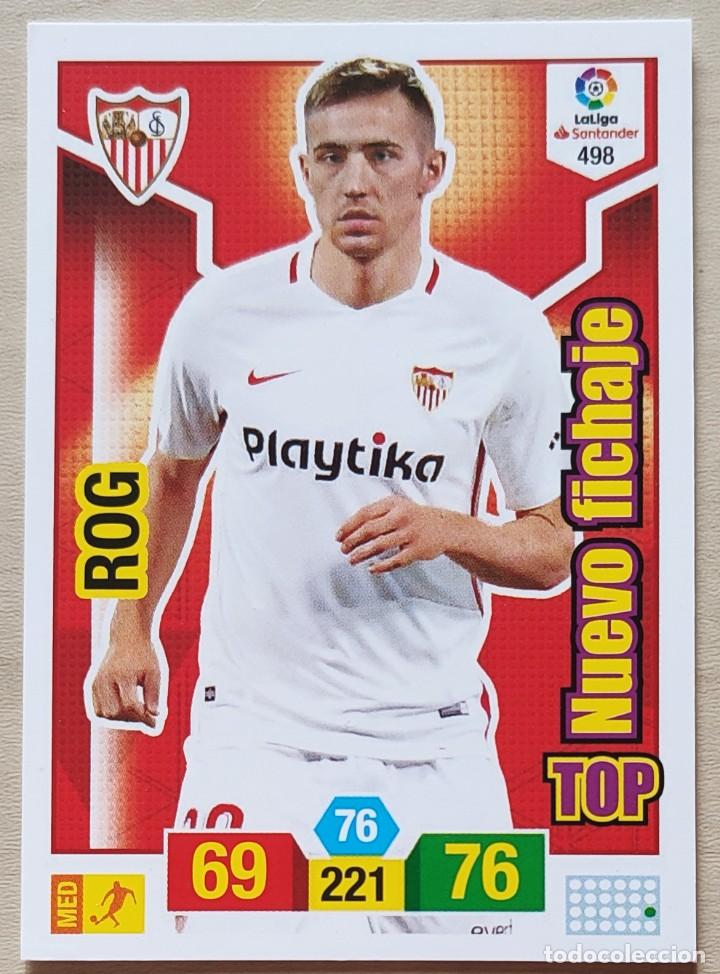Cromos de f&uacute;tbol: 498 ROG SEVILLA FC TOP NUEVO FICHAJE FICHAS ALBUM ADRENALYN XL 2018 2019 18 19