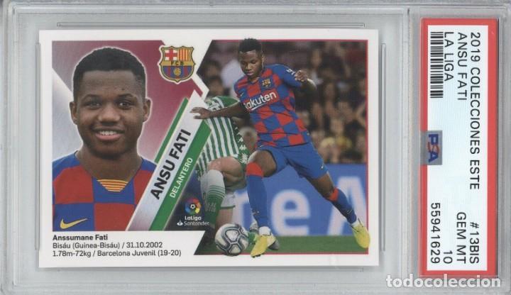 Figurine di Calcio: ANSU FATI PSA 10 2019 COLECCIONES ESTE #13BIS ROOKIE GEM MINT