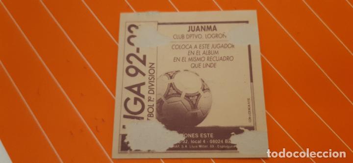 Cromos de f&uacute;tbol: 92 93 ESTE COLOCA Logro&ntilde;&eacute;s juanma - Foto 2
