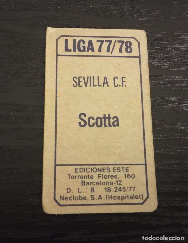 Cromos de f&uacute;tbol: -ESTE 77-78 : SCOTTA ( SEVILLA ) - Foto 2