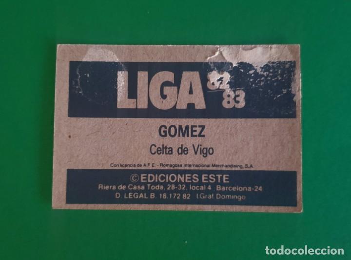 Cromos de f&uacute;tbol: G&Oacute;MEZ - CELTA - EDICIONES ESTE 1982-83 - 82/83 (DESPEGADO) - Foto 2