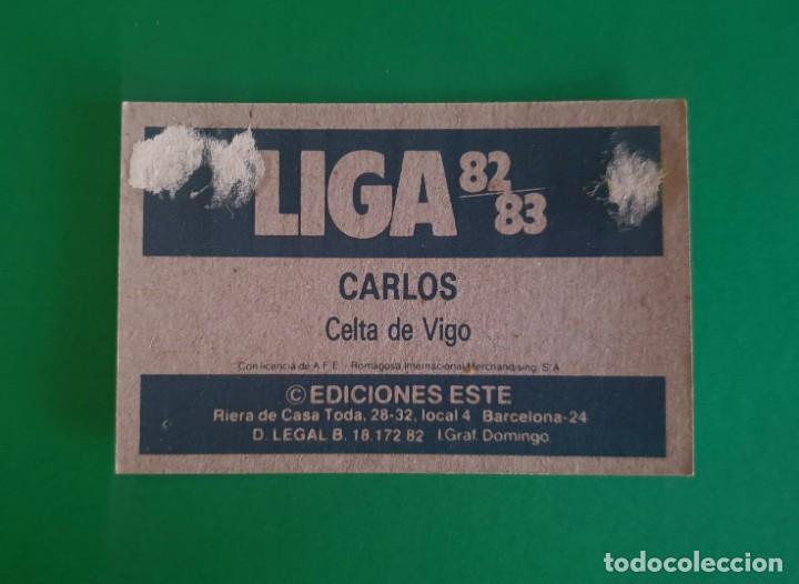 Cromos de f&uacute;tbol: CARLOS - CELTA - EDICIONES ESTE 1982-83 - 82/83 (DESPEGADO) - Foto 2