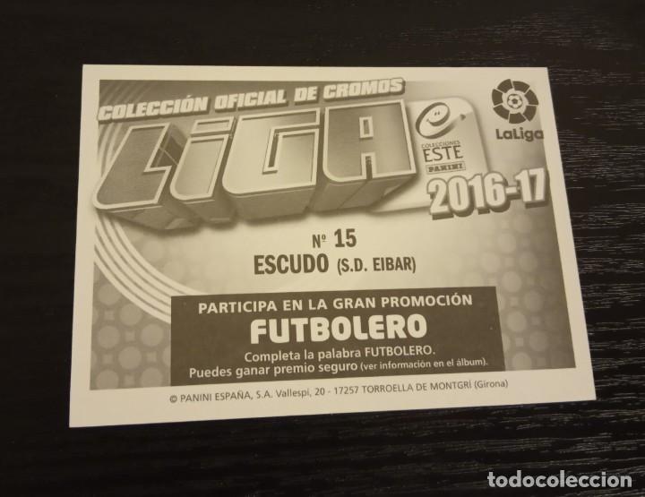 Cromos de f&uacute;tbol: -ESTE 16-17 : ESCUDO ( EIBAR ) - Foto 2