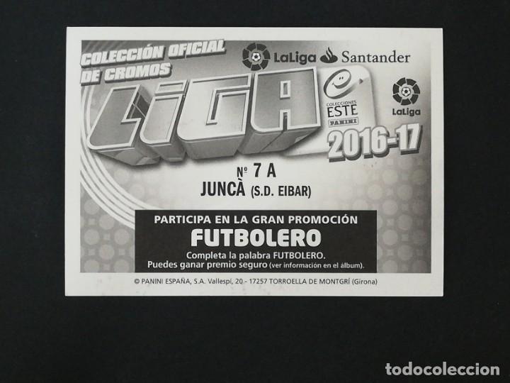 Cromos de f&uacute;tbol: EIB07 7 A JUNCA SD EIBAR 2016 2017 NUEVO LOGO EDICIONES ESTE 16 17 PANINI - Foto 2