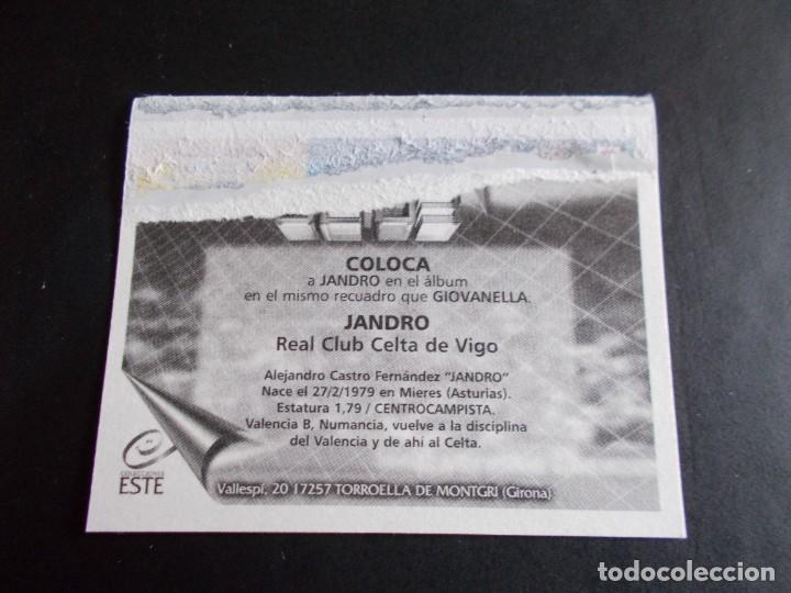 Cromos de f&uacute;tbol: JANDRO CELTA ESTE 02-03 COLOCA VENTANILLA - Foto 2