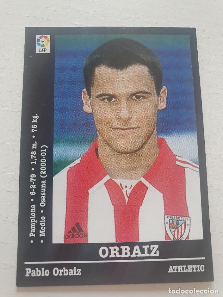 Fu&szlig;ball-Sticker: ORBAIZ BILBAO 2000 2001 CROMO FUTBOL LIGA 00 01 SIN PEGAR RF0 ULTIMO FICHAJE PANINI