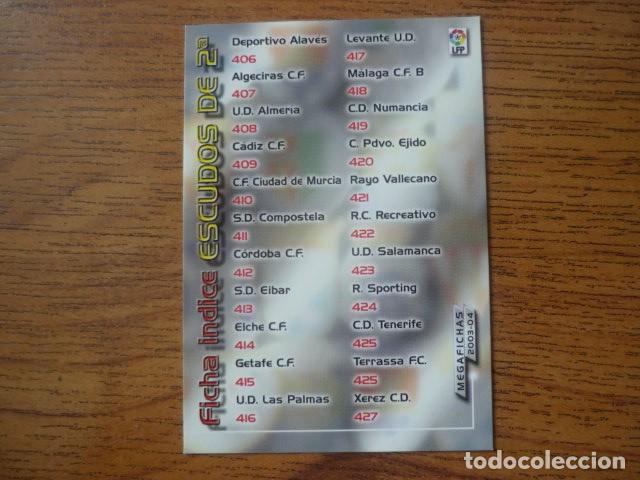 Cromos de f&uacute;tbol: MEGAFICHAS LIGA 2003 2004 PANINI FICHA INDICE ESCUDOS 2 &ordf; SUPERLIGA FEMENINA CORREGIDO CORDOBA 03 04