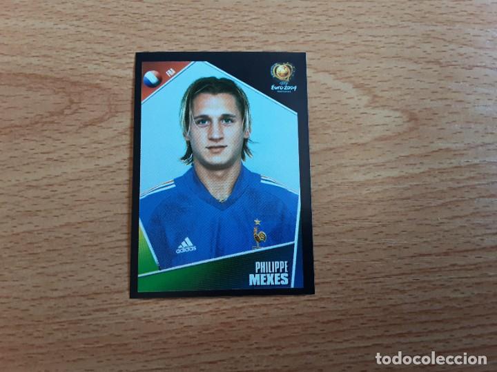 Cromos de f&uacute;tbol: CROMO FUTBOL EURO 2004 EDITORIAL PANINI 102.MEXES-FRANCIA-NUNCA PEGADO
