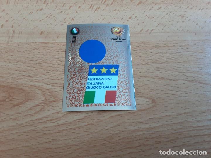 Cromos de f&uacute;tbol: CROMO FUTBOL EURO 2004 EDITORIAL PANINI 221.ESCUDO-ITALIA-NUNCA PEGADO