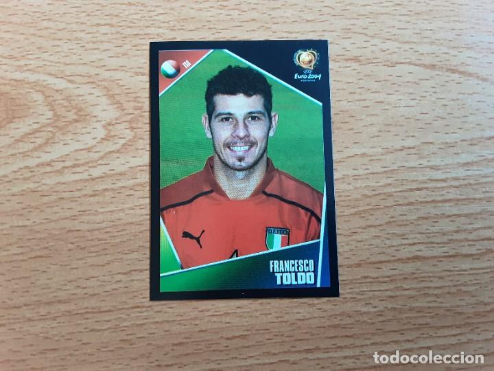 Cromos de F&uacute;tbol: CROMO FUTBOL EURO 2004 EDITORIAL PANINI 241.TOLDO-ITALIA-NUNCA PEGADO
