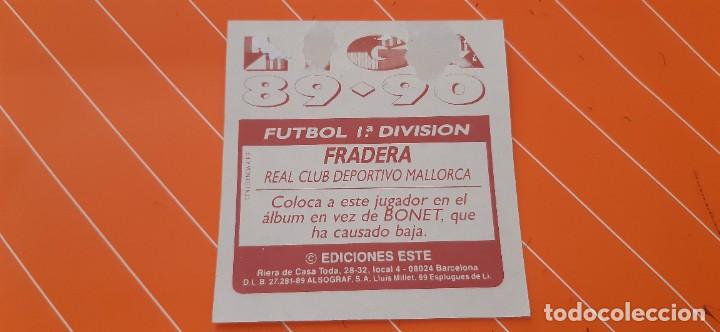 Cromos de f&uacute;tbol: 89 90 ESTE COLOCA MALLORCA FRADERA - Foto 2