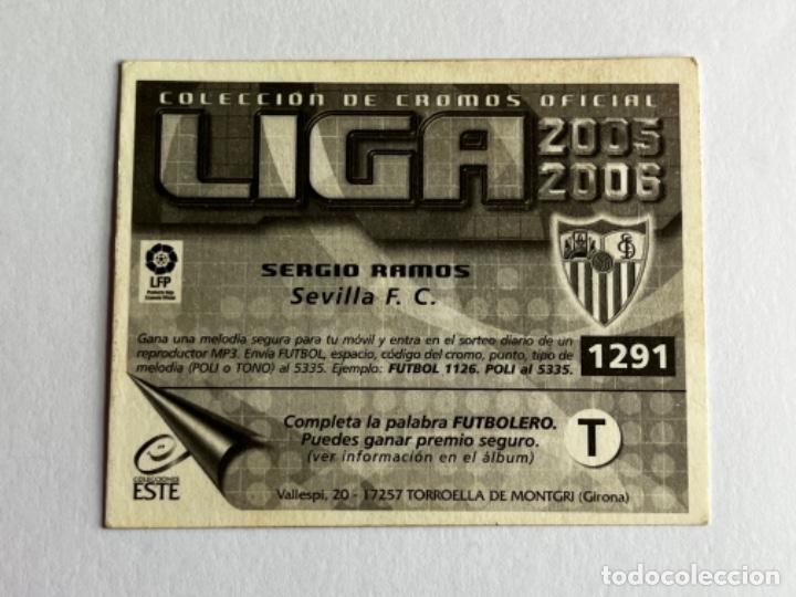 Cromos de f&uacute;tbol: 38. CROMO ESTE SERGIO RAMOS BAJA 2005-2006 - Foto 2