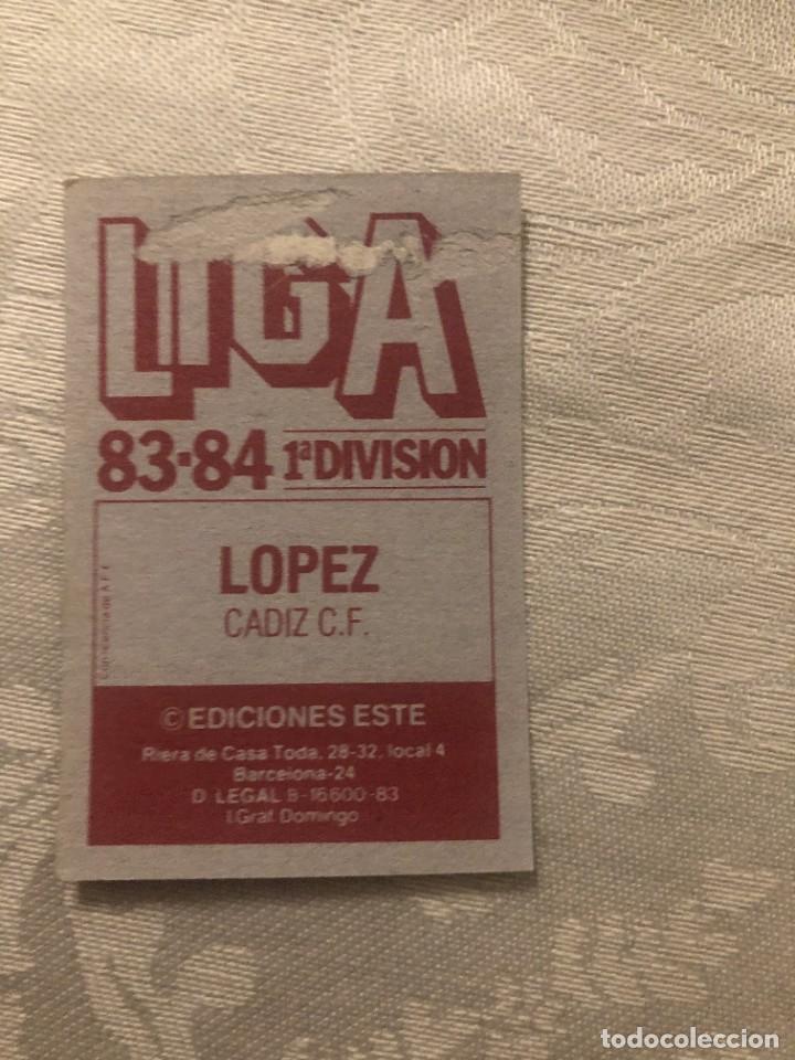 Cromos de f&uacute;tbol: L&Oacute;PEZ C&Aacute;DIZ EDICIONES ESTE 83-84 - Foto 2