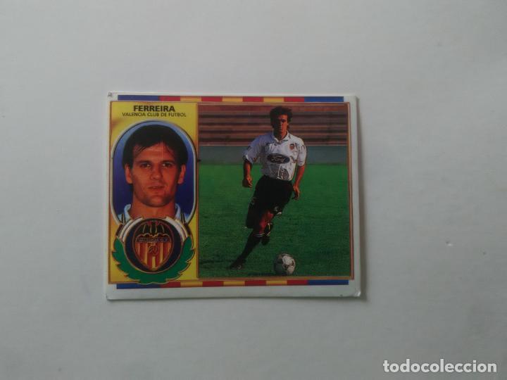 Figurine di Calcio: FERREIRA VALENCIA CROMO FUTBOL LIGA EDICIONES ESTE 1996-1997 96-97