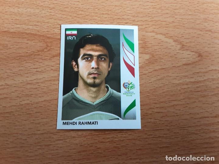 Cromos de F&uacute;tbol: CROMO FUTBOL MUNDIAL 2006 EDITORIAL PANINI 281.RAHMATI-IRAN-NUNCA PEGADO