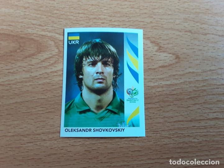 Cromos de f&uacute;tbol: CROMO FUTBOL MUNDIAL 2006 EDITORIAL PANINI 551.SHOVKOVSKIY-UCRANIA-NUNCA PEGADO