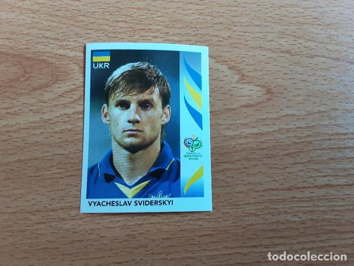Cromos de f&uacute;tbol: CROMO FUTBOL MUNDIAL 2006 EDITORIAL PANINI 556.SVIDERSKYI-UCRANIA-NUNCA PEGADO