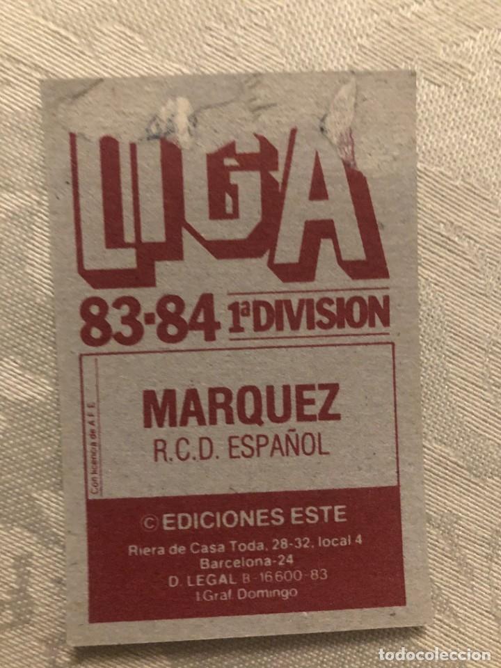 Cromos de f&uacute;tbol: MARQUEZ ESPA&Ntilde;OL CROMO EDICIONES ESTE 83 84 - Foto 2
