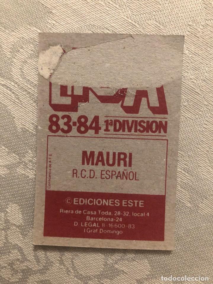 Cromos de f&uacute;tbol: MAURI ESPA&Ntilde;OL CROMO EDICIONES ESTE 83 84 - Foto 2