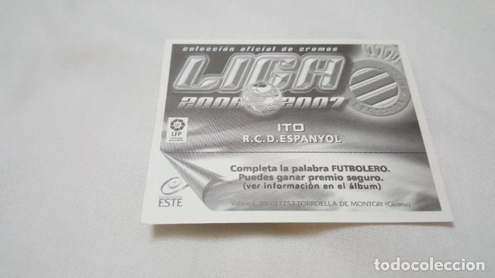 Cromos de f&uacute;tbol: LOTE EDICIONES ESTE 2006 2007 BAJA ITO DEL ESPANYOL - Foto 2