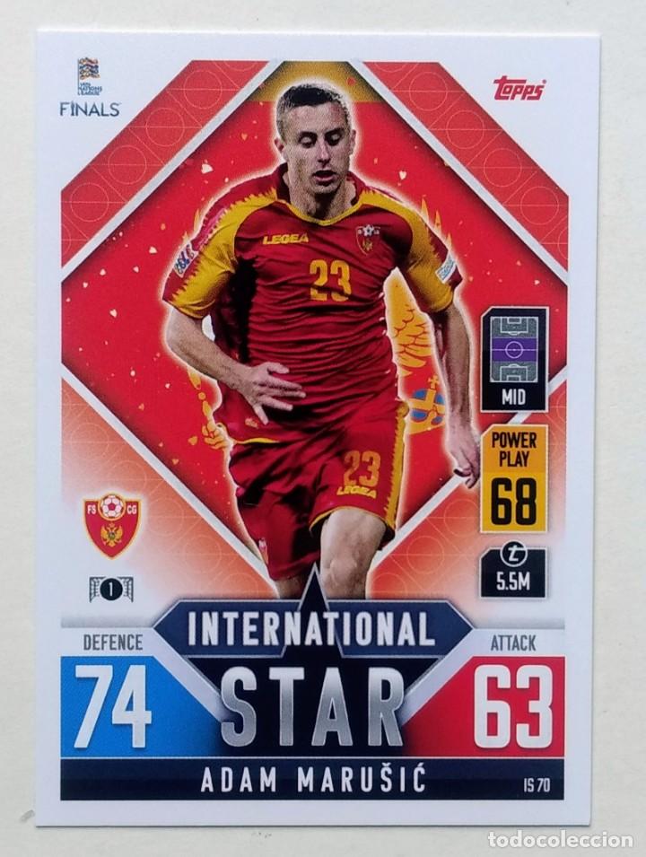 Fu&szlig;ball-Sticker: CROMO CARD IS 70 MARUSIC MONTENEGRO MATCH ATTAX 101 NATIONS LEAGUE LIGA DE LAS NACIONES 2022