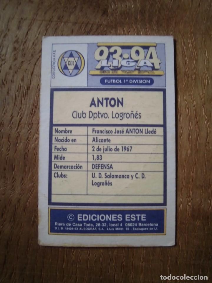 Cromos de f&uacute;tbol: ANT&Oacute;N LOGRO&Ntilde;&Eacute;S LIGA 93-94 EDICIONES ESTE - Foto 2