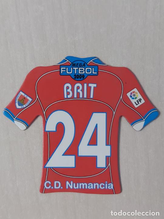Figurine di Calcio: N&ordm; 24 BRIT - MEGA FUTBOL MAGNETS IMAN LIGA 2009 - 08 09 - CAMISETA -NUMANCIA