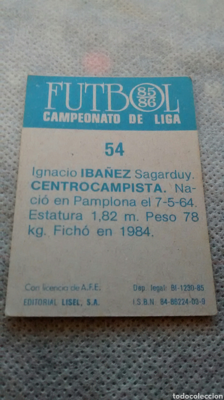 Cromos de f&uacute;tbol: IBA&Ntilde;EZ 85 86 LISEL NUMERO 54 - Foto 2