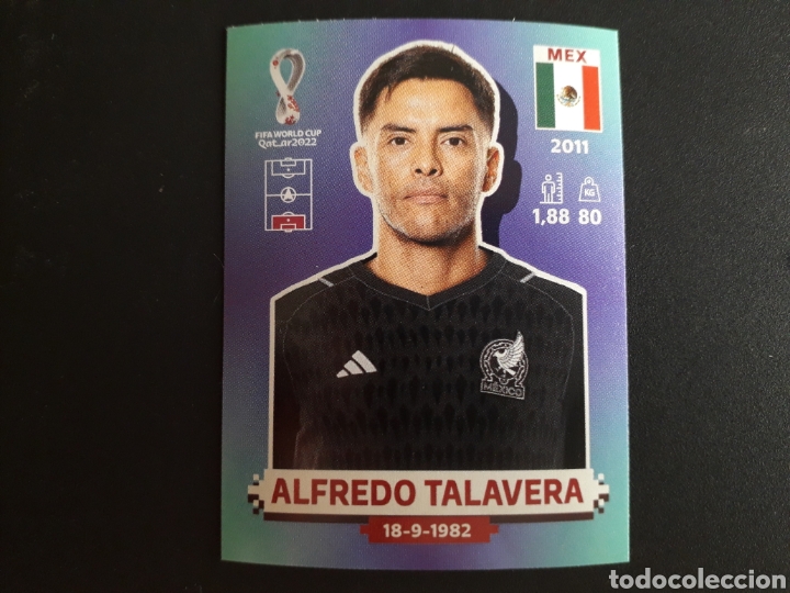 Figurine di Calcio: ALFREDO TALAVERA M&Eacute;XICO N&deg; 4 COPA MUNDIAL DE F&Uacute;TBOL QATAR 2022 22 PANINI SIN PEGAR PEDIDO M&Iacute;NIMO 3&euro;.