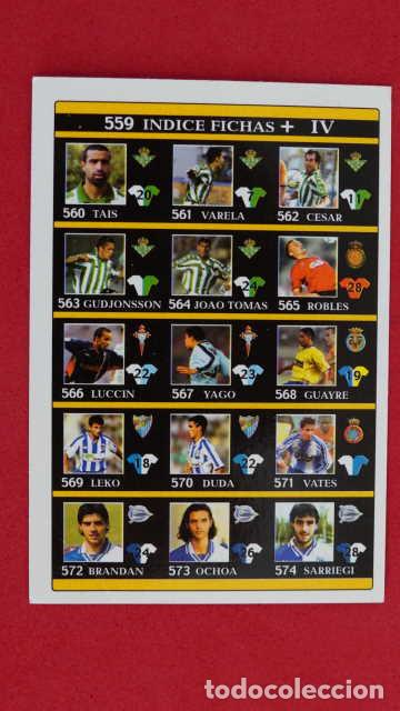 Figurine di Calcio: INDICE FICHAS + IV, MUNDICROMO, LIGA 2001/2002, MUNDI CROMO 01/02, NUMERO 559.