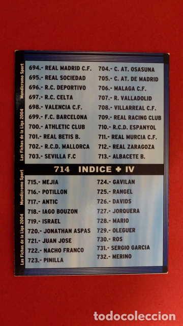 Fu&szlig;ball-Sticker: INDICE IV, MUNDICROMO, LIGA 2003/2004, MUNDI CROMO 03/04, NUMERO 714.
