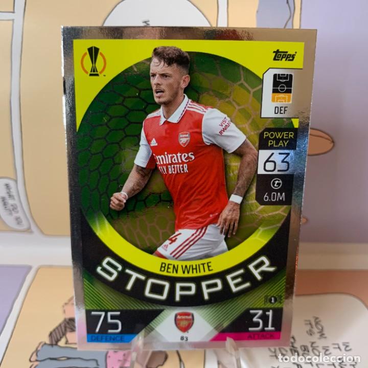 Fu&szlig;ball-Sticker: BEN WHITE 83 - STOPPER - ARSENAL - TOPPS UCL CHAMPIONS LEAGUE MATCH ATTAX 22 23 - NUEVA