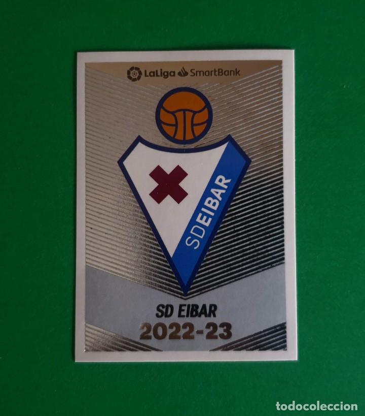 Cromos de f&uacute;tbol: 6 ESCUDO - EIBAR - EDICIONES ESTE 2022-23 - 22/23 (NUEVO) - Foto 1