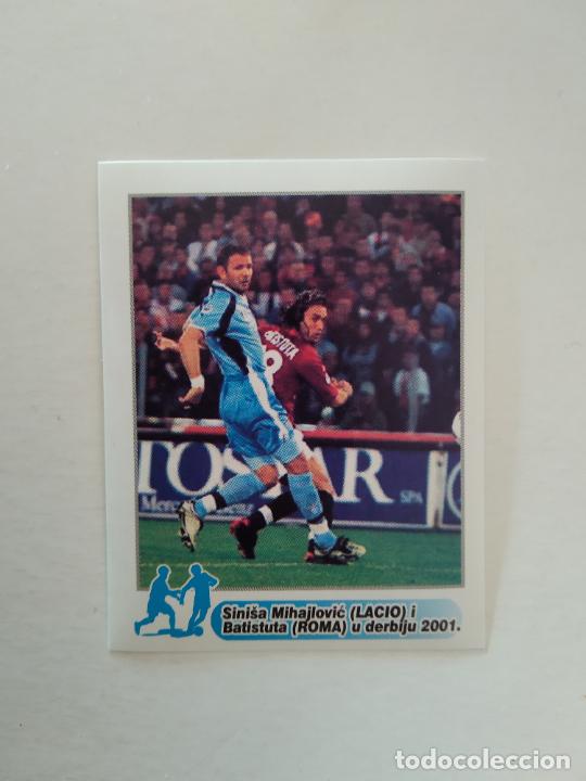 Cromos de f&uacute;tbol: 170 MIHAJLOVIC LAZIO BATISTUTA ROMA CROMO FUTBOL COLECCI&Oacute;N GRADSKI DERBY GRAN DERBI SCHOOL SHOP 2006