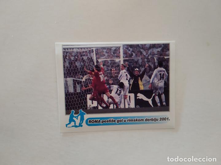 Cromos de f&uacute;tbol: 173 SIMEONE TOTTI LAZIO ROMA 2001 CROMO FUTBOL COLECCI&Oacute;N GRADSKI DERBY GRAN DERBI SCHOOL SHOP 2006
