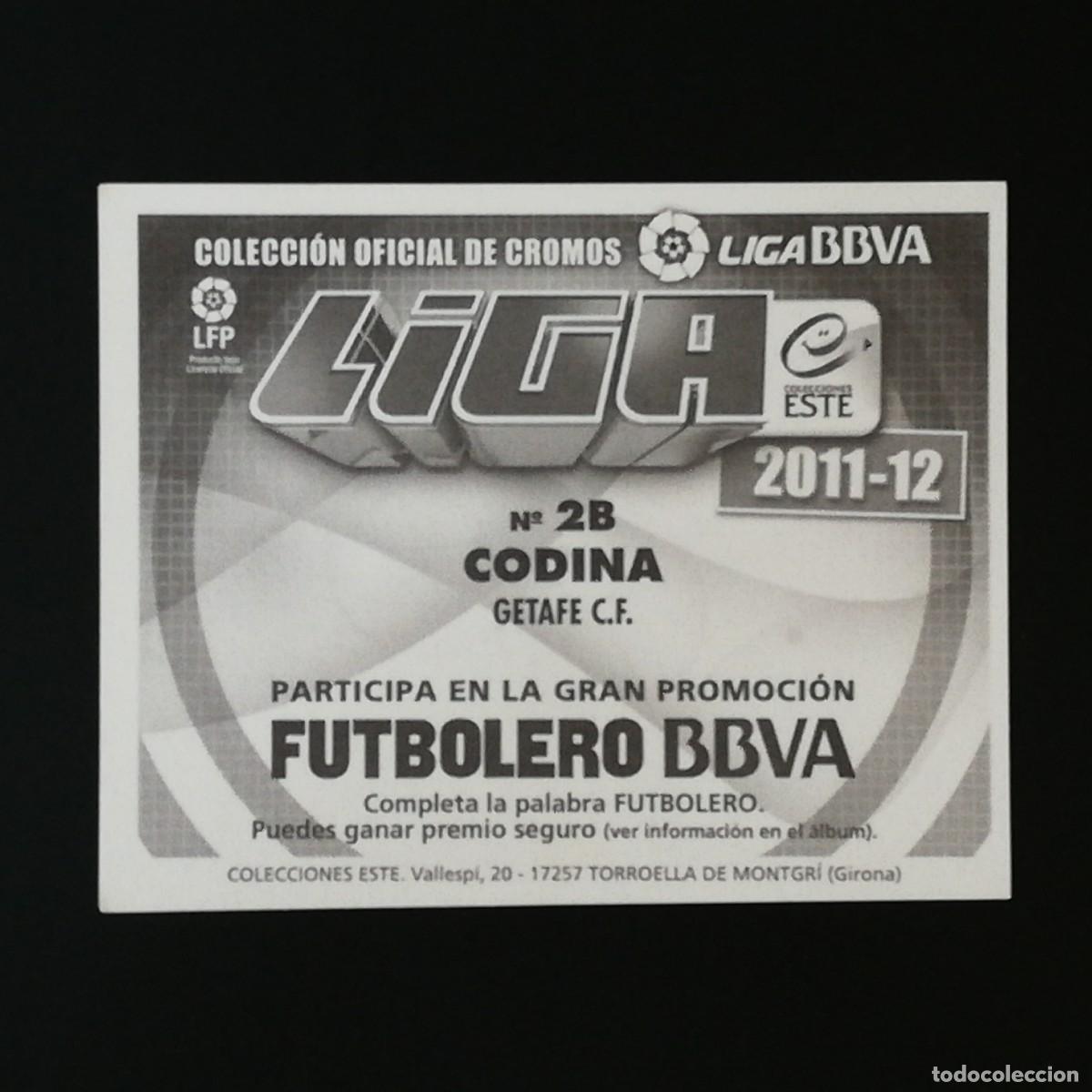 Cromos de f&uacute;tbol: #155 2 B CODINA - GETAFE 2011 2012 11 12 EDICIONES ESTE - Foto 2