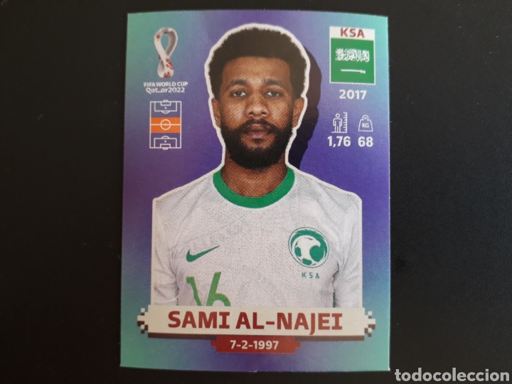 Cartes &agrave; collectionner de Football: SAMI AL NAJEI ARABIA SAUD&Iacute; N&deg; 14 COPA MUNDIAL DE F&Uacute;TBOL QATAR 2022 22 PANINI PEDIDO M&Iacute;NIMO 3&euro;