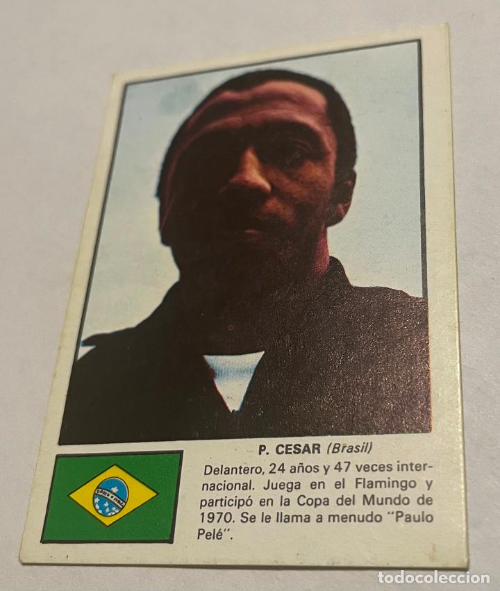 Football Stickers: DISGRA MUNICH 1974 CROMO FUTBOL WORLD ASES MUNDIAL 74 P.CESAR Brasil Despegado