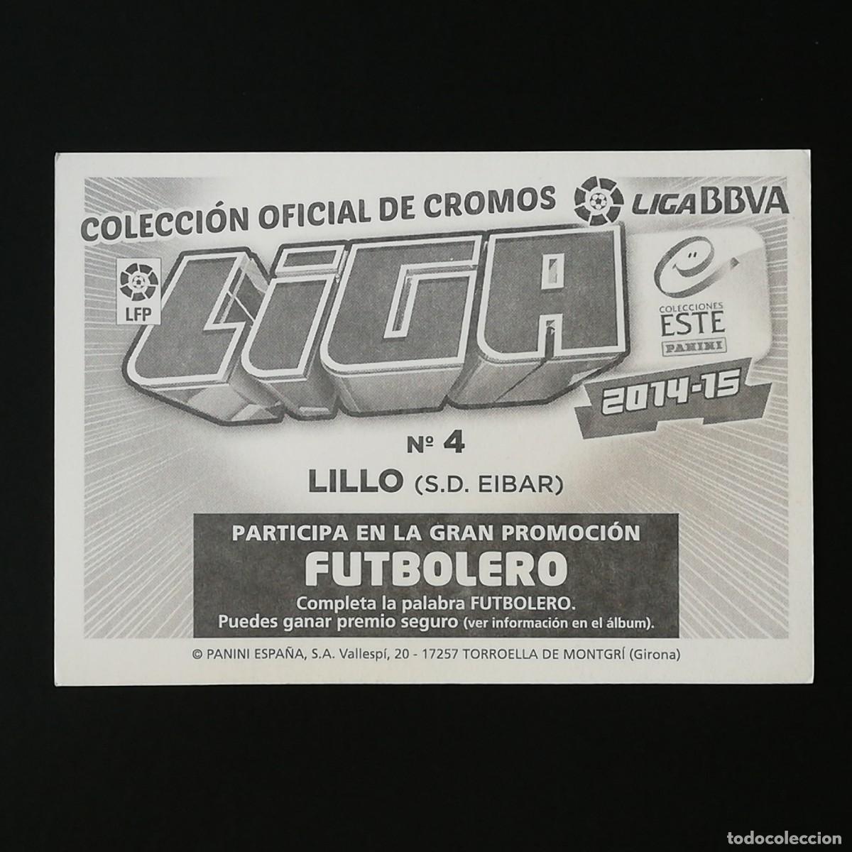 Cromos de f&uacute;tbol: #214 4 LILLO - SD EIBAR EDICIONES ESTE 2014 2015 14 15 - Foto 2