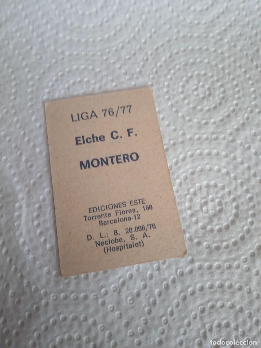 Cromos de f&uacute;tbol: CROMO MONTERO 76/77 ELCHE CF. NUNCA PEGADO - Foto 2