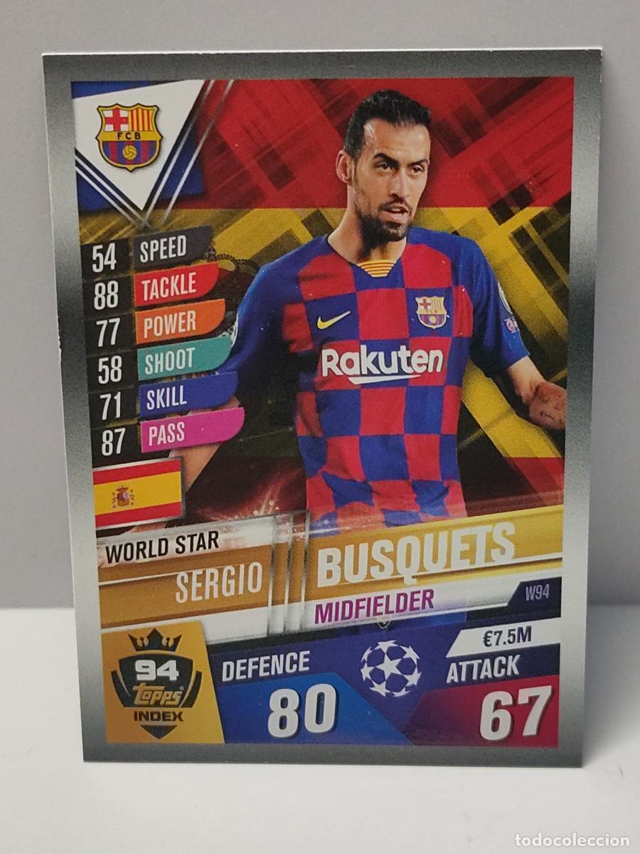Football Stickers: Cromo TOPPS MATCH ATTAX UEFA CHAMPIONS LEAGUE 2019/2020 19 20 - WORLD STAR - BUSQUETS W94