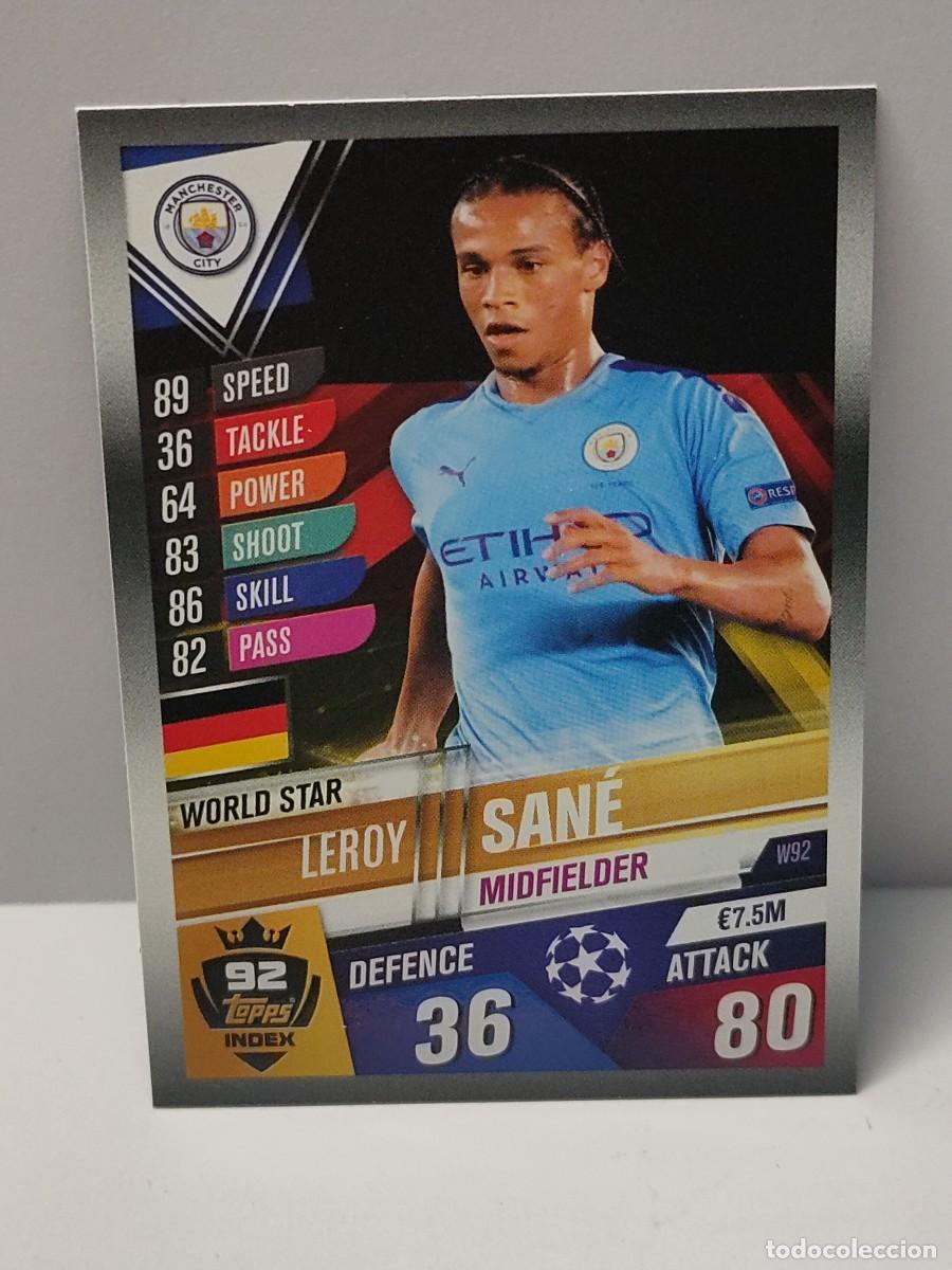 Football Stickers: Cromo TOPPS MATCH ATTAX UEFA CHAMPIONS LEAGUE 2019/2020 19 20 - WORLD STAR - SAN&Eacute; W92