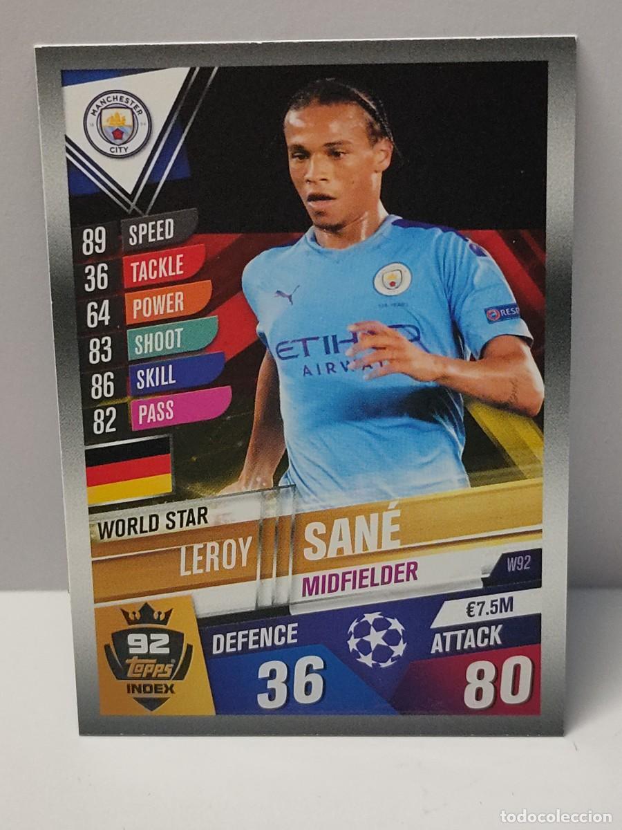 Football Stickers: Cromo TOPPS MATCH ATTAX UEFA CHAMPIONS LEAGUE 2019/2020 19 20 - WORLD STAR - SAN&Eacute; W92