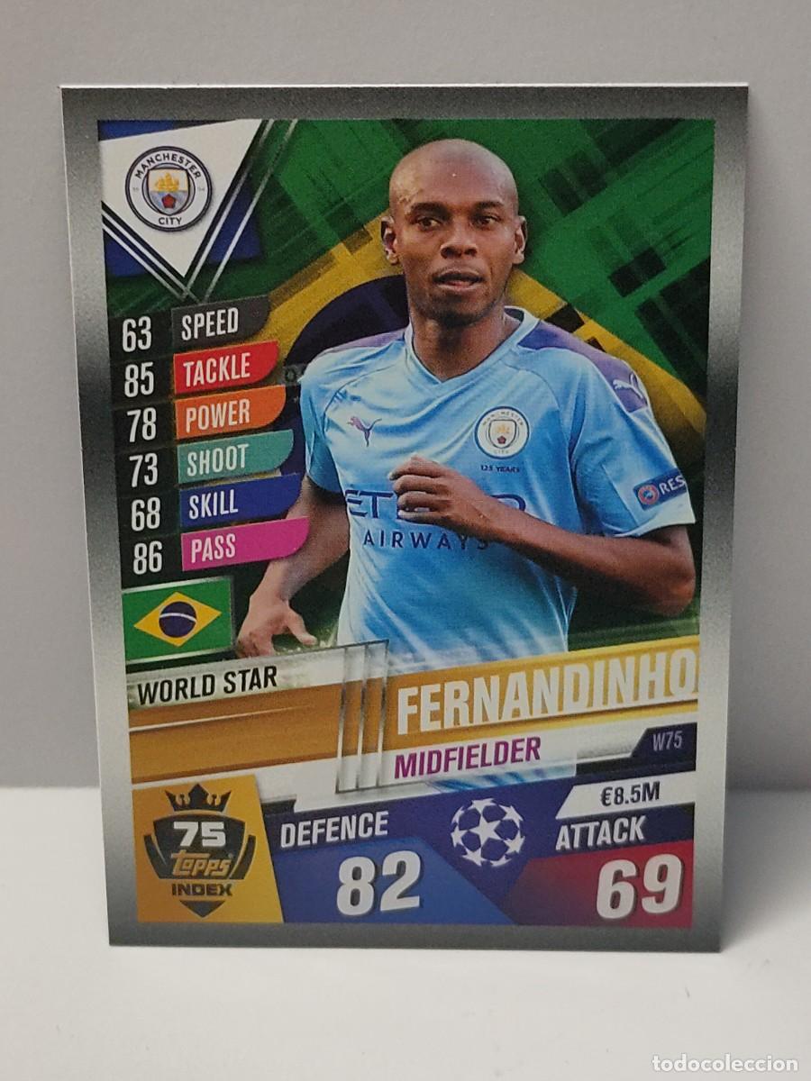 Football Stickers: Cromo TOPPS MATCH ATTAX UEFA CHAMPIONS LEAGUE 2019/2020 19 20 - WORLD STAR - FERNANDINHO W75