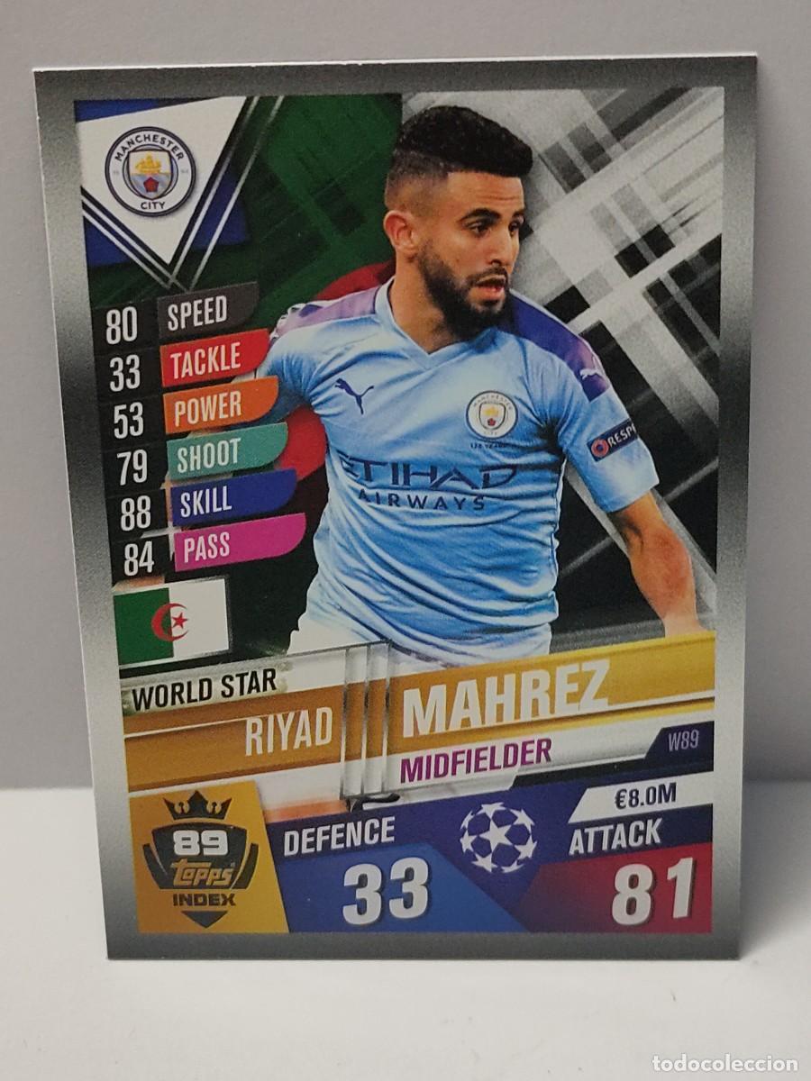 Football Stickers: Cromo TOPPS MATCH ATTAX UEFA CHAMPIONS LEAGUE 2019/2020 19 20 - WORLD STAR - MAHREZ W89