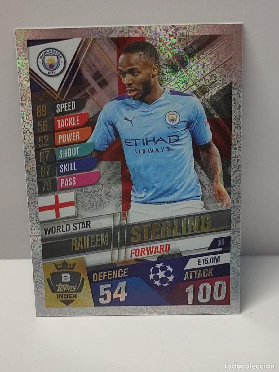Football Stickers: Cromo TOPPS MATCH ATTAX UEFA CHAMPIONS LEAGUE 2019/2020 19 20 - WORLD STAR - STERLING W8