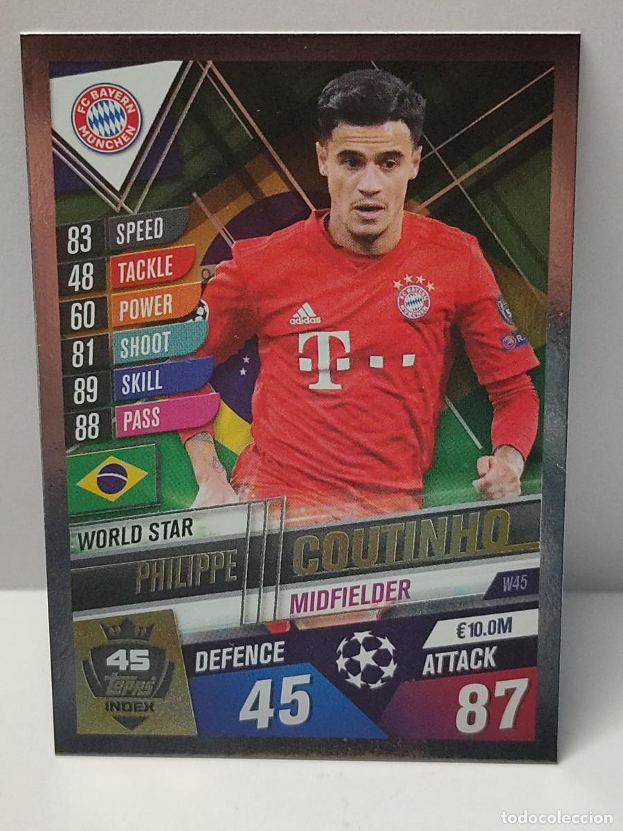 Football Stickers: Cromo TOPPS MATCH ATTAX UEFA CHAMPIONS LEAGUE 2019/2020 19 20 - WORLD STAR - COUTINHO W45