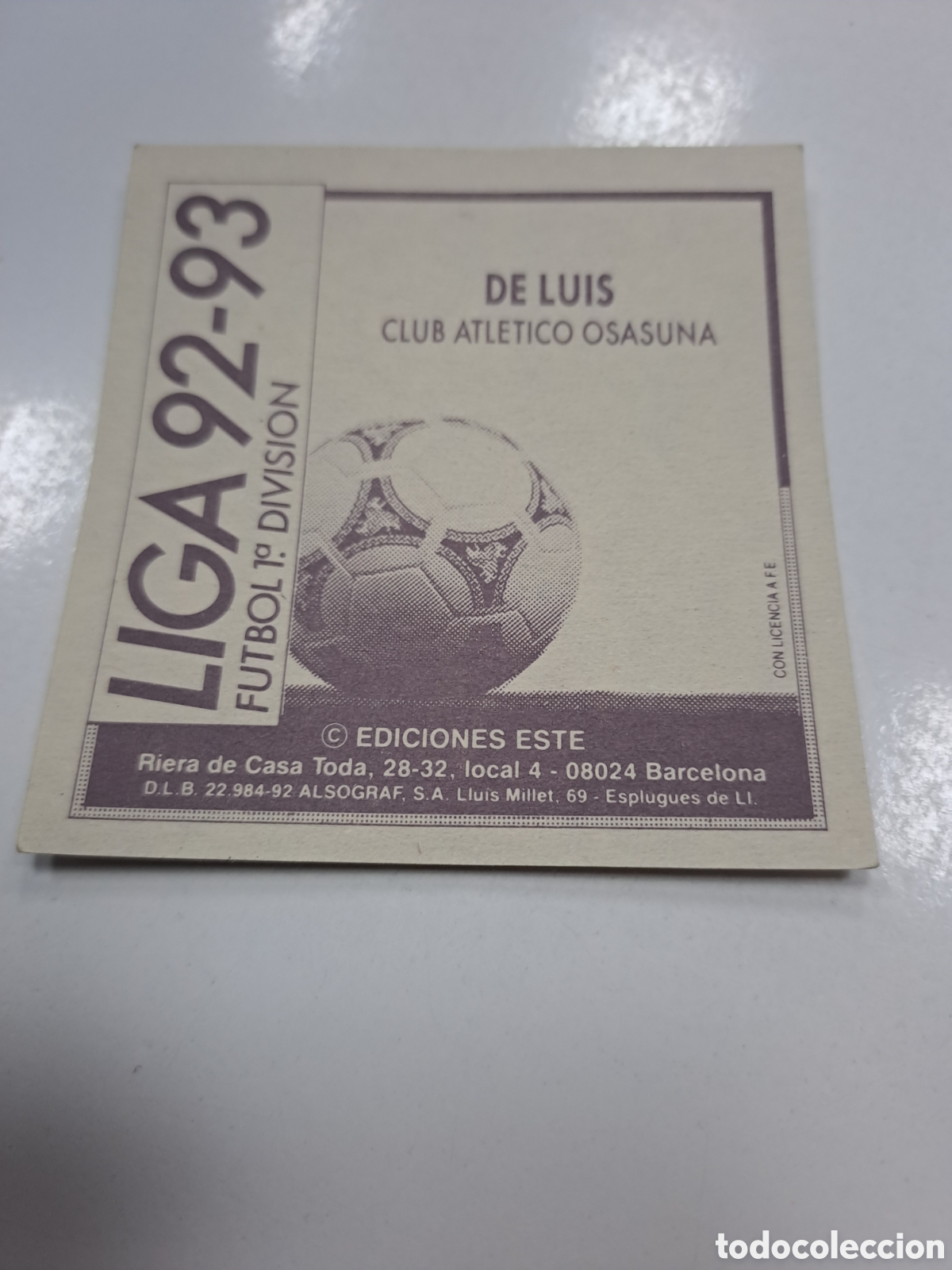 Cromos de f&uacute;tbol: EDICIONES ESTE 92 93 DE LUIS OSASUNA NUEVO - Foto 2